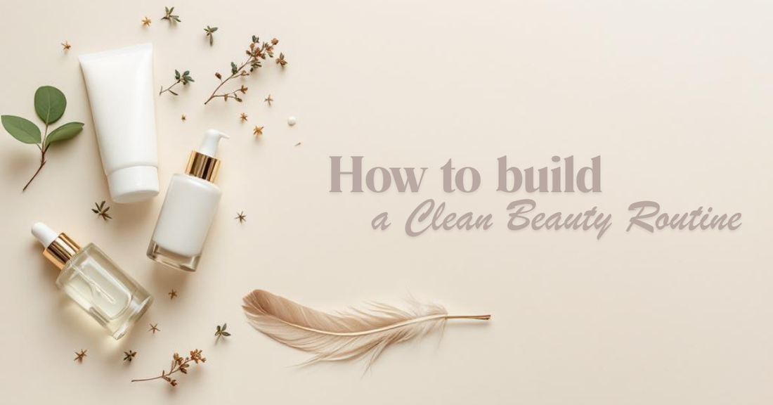Construire routine clean beauty